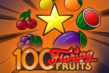 100 Flaring Fruits spelautomat