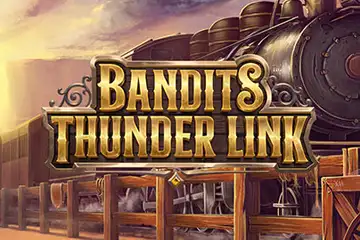 Bandits Thunder Link slot