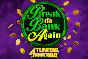 Break Da Bank Again 4Tune Reels spelautomat