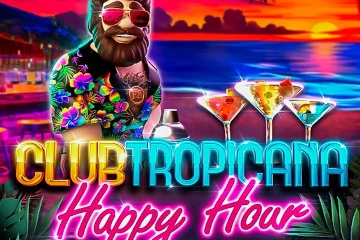 Club Tropicana Happy Hour slot