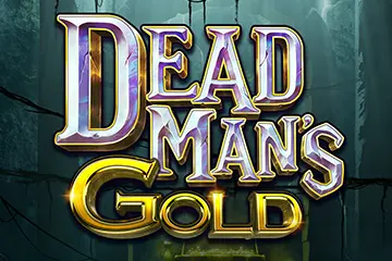 Dead Mans Gold