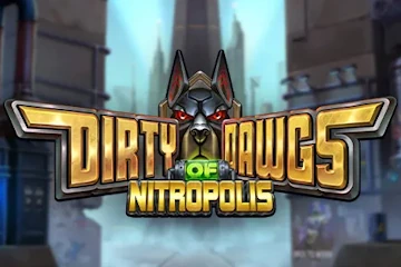 Dirty Dawgs of Nitropolis spelautomat