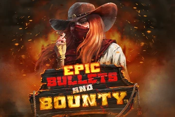 Epic Bullets and Bounty spelautomat