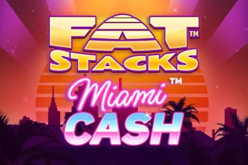 FatStacks Miami Cash spelautomat