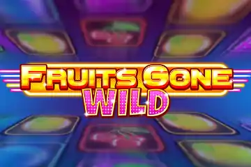 Fruits Gone Wild spelautomat