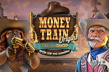 Money Train Origins Dream Drop