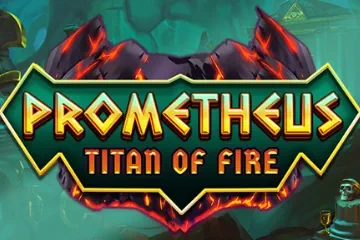 Prometheus Titan of Fire