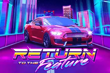 Return to the Feature