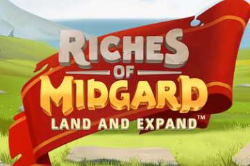 Riches of Midgard Land and Expand