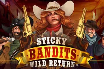 Sticky Bandits 2 Wild Return spelautomat