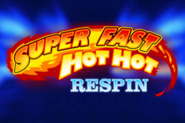 Super Fast Hot Hot Respin spelautomat