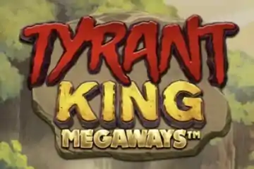 Tyrant King Megaways spelautomat
