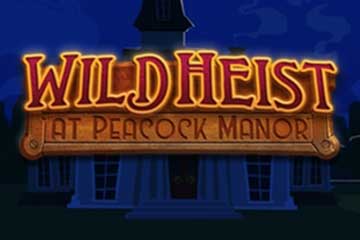 Wild Heist at Peacock Manor spelautomat